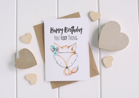 Cute & Funny Fox Greeting Card / Birthday Card / Animal Pun / C6 Blank Inside / Happy Birthday you Foxy Thing