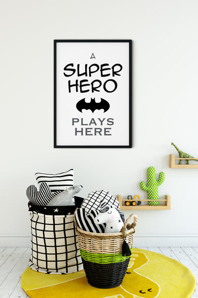 A Superhero Plays Here, Kids Bedroom Batman Wall Art Decor, Comic Character, Superhero Wall Art Print