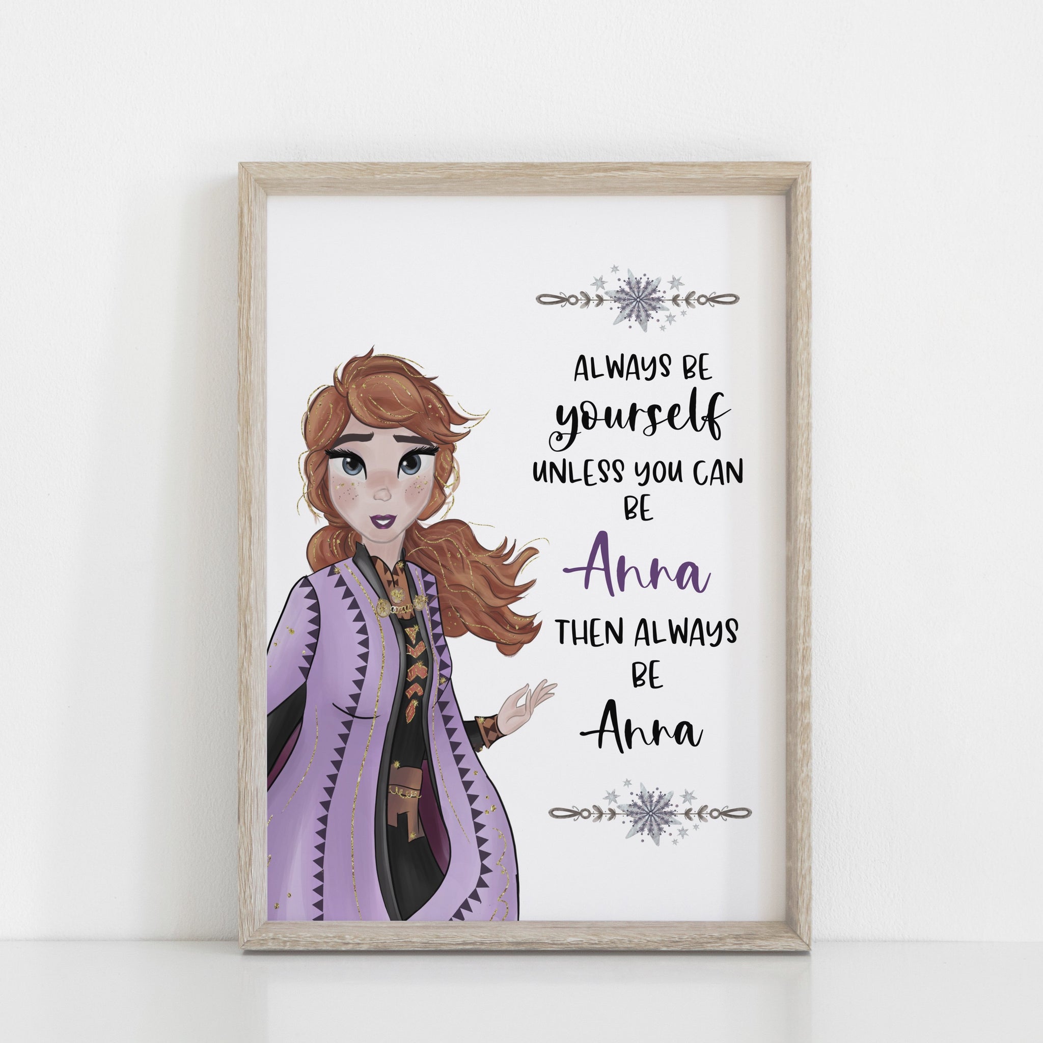 Frozen Always Be Anna Wall Print, Inspirational Quote, Disney Wall Art, Kids Bedroom Decor