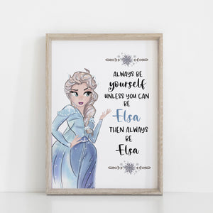 Frozen Always Be Elsa Wall Print, Inspirational Quote, Disney Wall Art, Kids Bedroom Decor