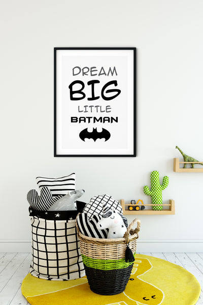 Dream Big Little Batman, Kids Bedroom Batman Wall Art Decor, Comic Character, Superhero Wall Art Print