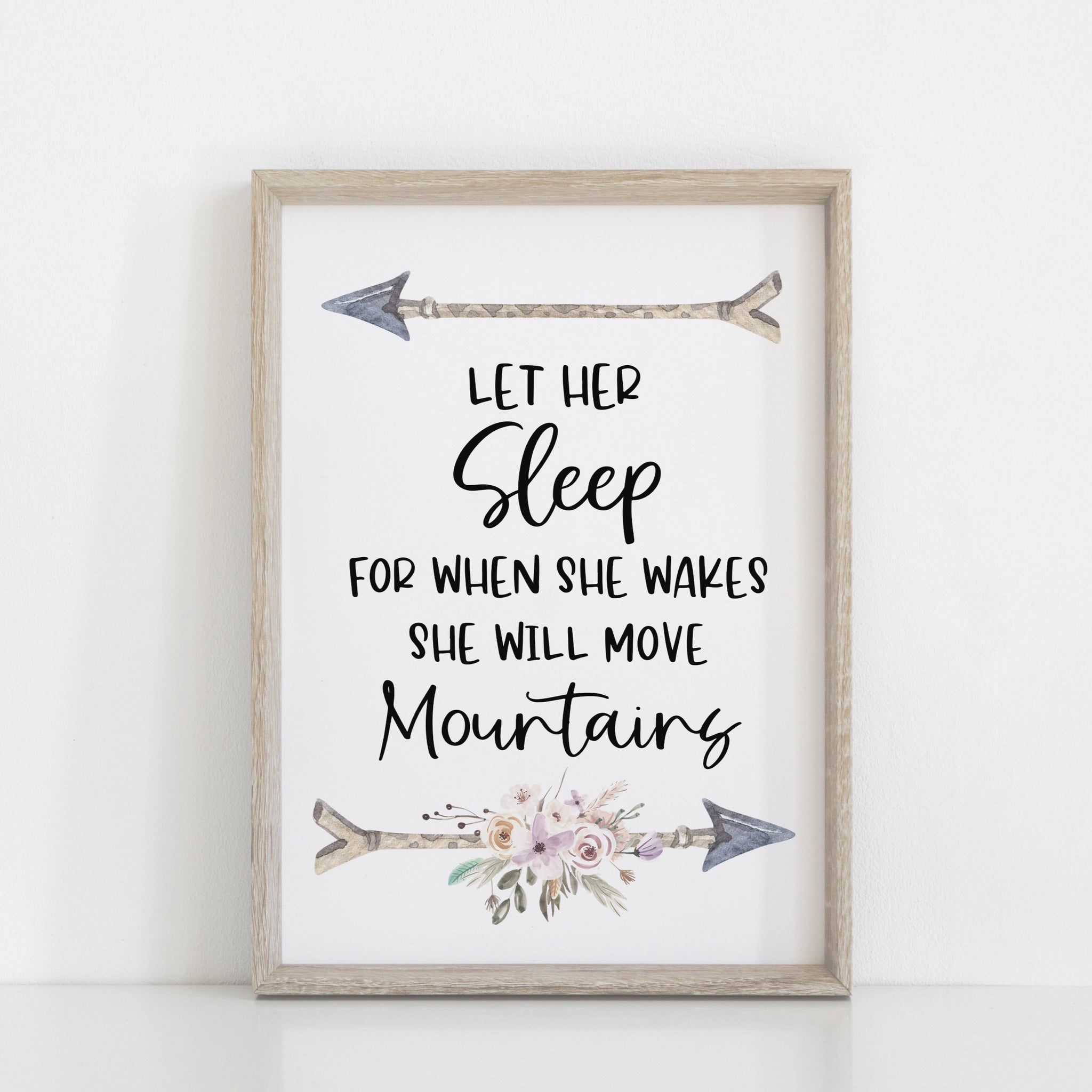 Let Her Sleep For When She Wakes, She Will Move Mountains, Pink Floral Girls Bedroom Wall Print, Nursery Decor Home Print