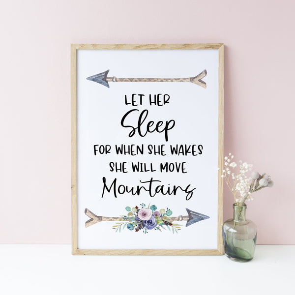 Let Her Sleep For When She Wakes, She Will Move Mountains, Purple Floral Girls Bedroom Wall Print, Nursery Decor Home Print