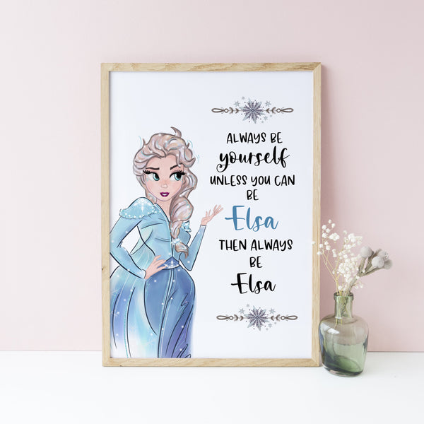 Frozen Always Be Elsa Wall Print, Inspirational Quote, Disney Wall Art, Kids Bedroom Decor