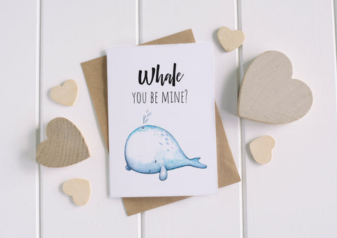 Cute & Funny Whale Greeting Card / Birthday Card / Animal Pun / C6 Blank Inside / Whale you be Mine?