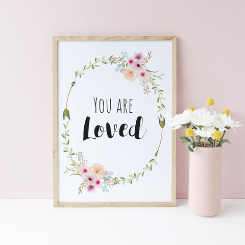 You Are Loved Boho Floral Wall Poster, Baby Girl Print, Baby Shower Gift, Nursery Decor Home Print A3, A4 or A5