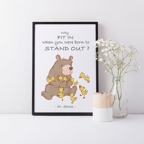 Dr Seuss Book Quote "Why Fit In..." Kids Bedroom Baby Nursery Wall Print