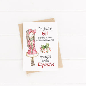 Funny Christmas Card / C6 Blank Inside / I'm Just a Girl
