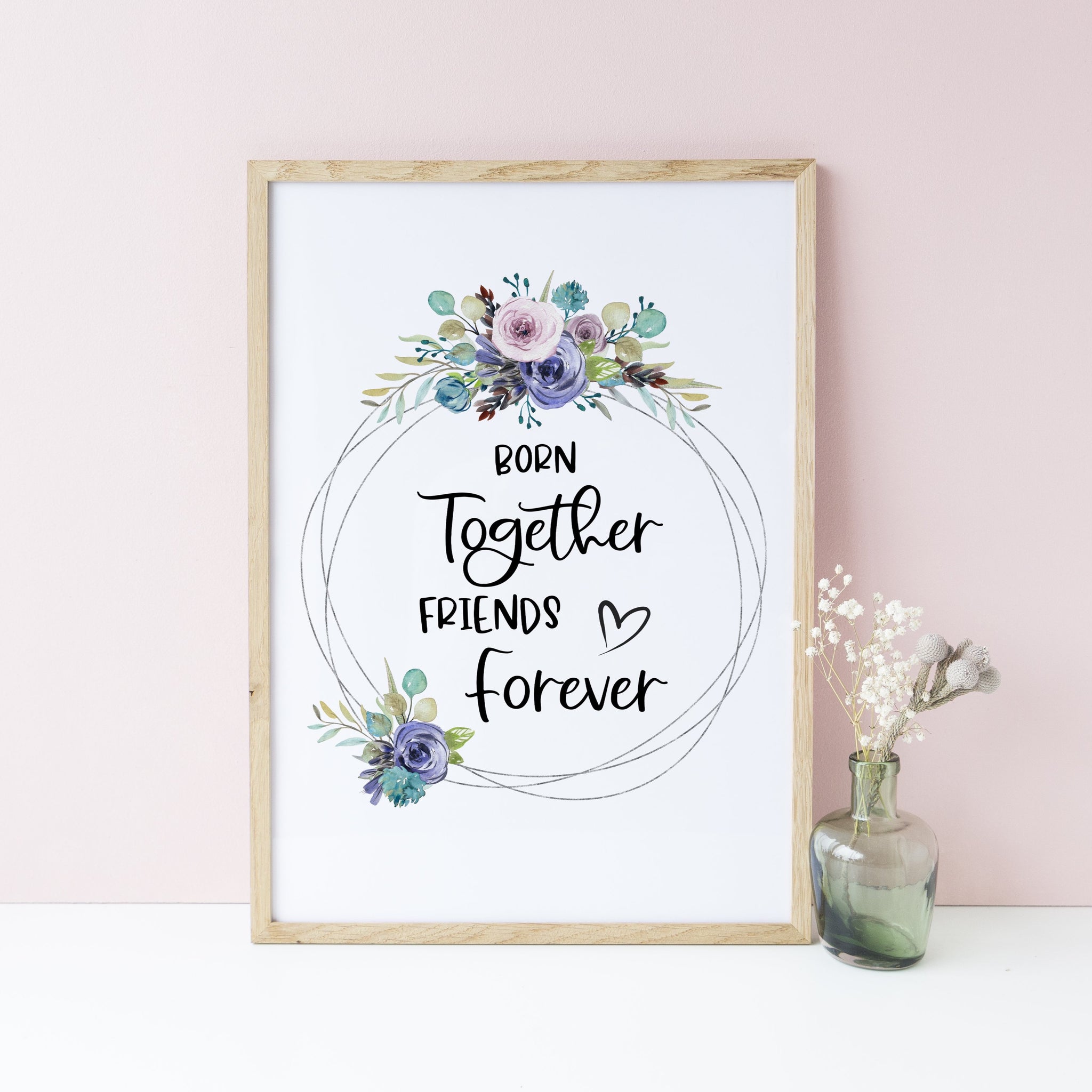 Twins Quote Print "Born Together Friends Forever", Purple Floral Girls Bedroom Wall Print, Nursery Decor Home Print