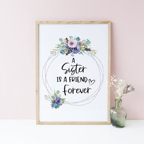 A Sister is a Friend Forever Quote print, Purple Floral Girls Bedroom Wall Print, Nursery Decor Home Print